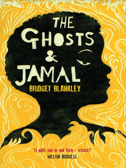 Title details for The Ghosts and Jamal by Bridget Blankley - Wait list